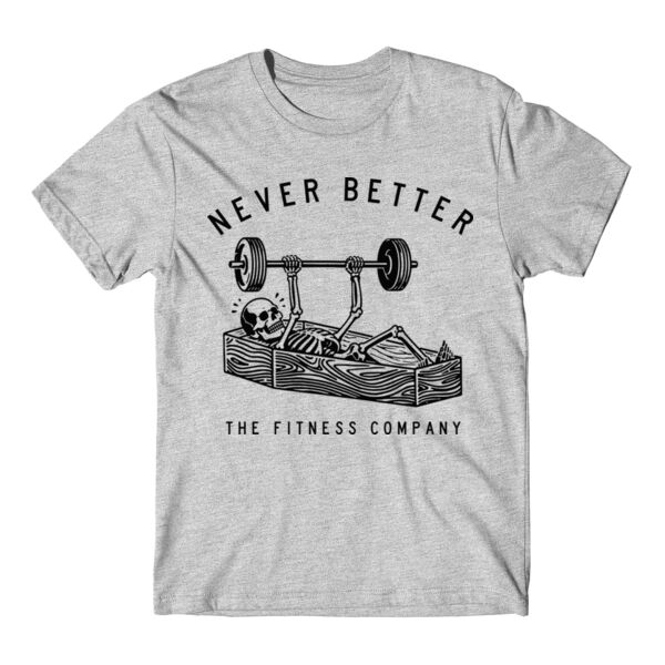 NEVER BETTER - T-SHIRT Thumbnail